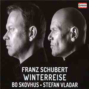 Franz Schubert, Bo Skovhus, Stefan Vladar - Winterreise mp3 album