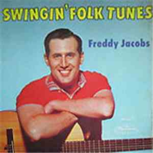 Freddy Jacobs With Sonny Weiss And His Orchestra - Swingin' Folk Tunes mp3 album