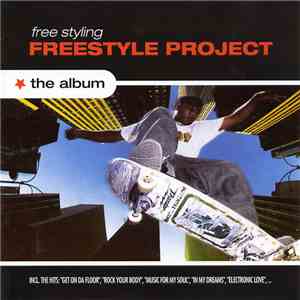 Freestyle Project - Free Styling mp3 album