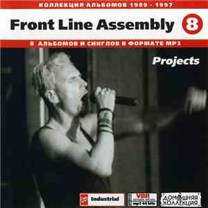 Front Line Assembly - Front Line Assembly 8: Projects (1989-1997) mp3 album