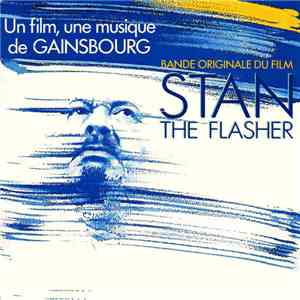 Gainsbourg - Bande Originale Du Film "Stan The Flasher" mp3 album