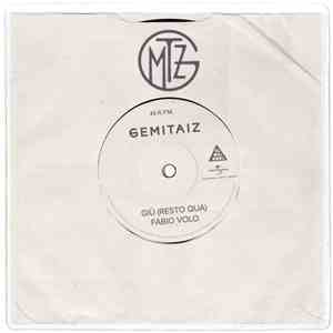 Gemitaiz - Giù (Resto Qua) / Fabio Volo mp3 album
