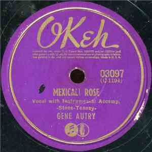 Gene Autry - Mexicali Rose / You're The Only Star (In My Blue Heaven) mp3 album