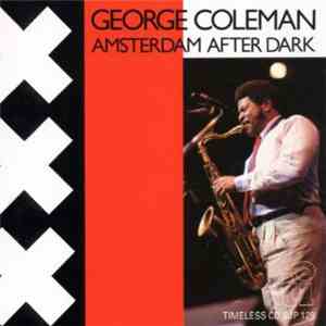 George Coleman - Amsterdam After Dark mp3 album