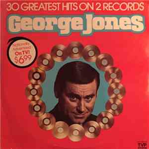 George Jones  - 30 Greatest Hits On 2 Records mp3 album