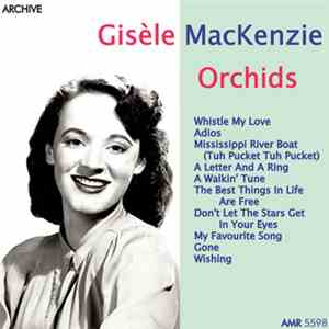 Gisèle MacKenzie - Orchids mp3 album