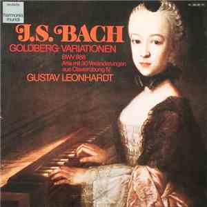 Gustav Leonhardt, Johann Sebastian Bach - Goldberg-Variationen, BWV 988 Aria Mit 30 Veraenderungen Aus Clavierubung IV mp3 album