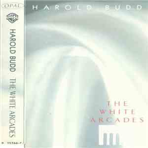 Harold Budd - The White Arcades mp3 album