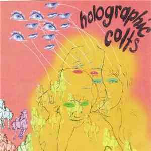Holographic Colts - Holographic Colts mp3 album