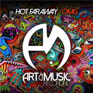 Hot Faraway - OMG mp3 album