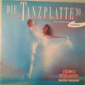 Hugo Strasser Und Sein Tanzorchester - Die Tanzplatte 1990 mp3 album