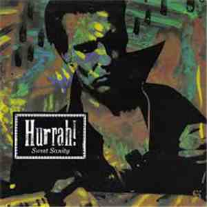 Hurrah! - Sweet Sanity mp3 album