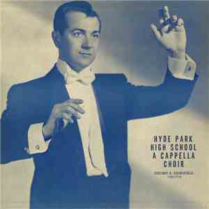 Hyde Park High School A Cappella Choir - Hyde Park High School A Cappella Choir mp3 album