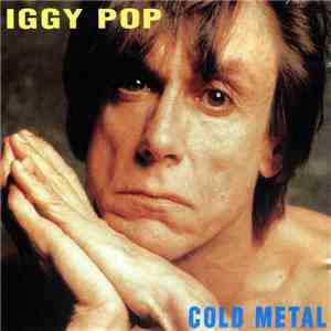Iggy Pop - Cold Metal mp3 album