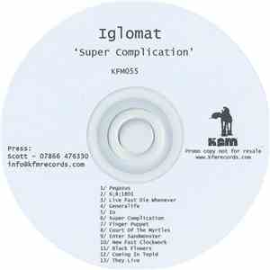 Iglomat - Super Complication mp3 album