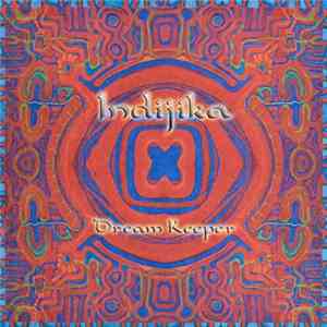 Indijika - Dream Keeper mp3 album