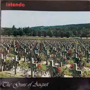 Intendo - The Guns Of August mp3 album
