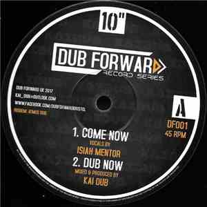 Isiah Mentor, Joseph Lalibela, Kai Dub - Come Now / Master Plan mp3 album