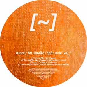 Ittara, Tm Shuffle - Split dubs vol1 mp3 album