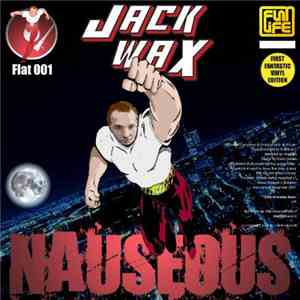 Jack Wax - Nauseous mp3 album