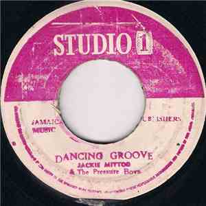Jackie Mittoo / The Cables - Dancing Groove / Change Your Ways mp3 album