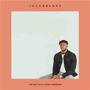 Jacob Banks - The Boy Who Cried Freedom mp3 album