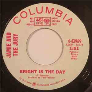 Jamie And The Jury - Bright Is The Day mp3 album