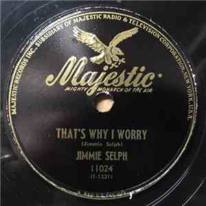 Jimmie Selph - That's Why I Worry / I'm Writing You Darling Through Tears mp3 album