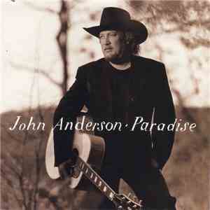 John Anderson  - Paradise mp3 album