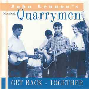 John Lennon's Original Quarrymen - Get Back - Together mp3 album