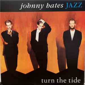 Johnny Hates Jazz - Turn The Tide mp3 album