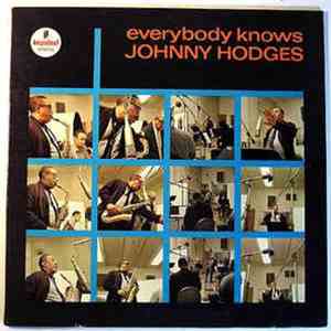 Johnny Hodges - Everybody Knows mp3 album