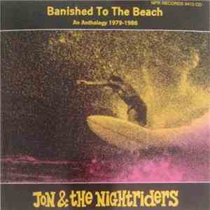Jon & The Nightriders - Banished To The Beach mp3 album