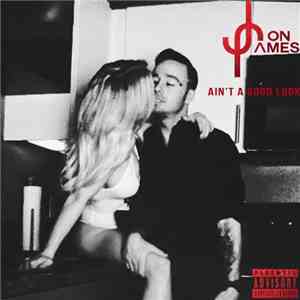 Jon James  - Ain't A Good Look mp3 album