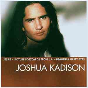 Joshua Kadison - Essential mp3 album