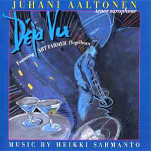 Juhani Aaltonen - Déja Vù mp3 album
