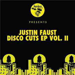 Justin Faust - Disco Cuts EP Vol. II mp3 album