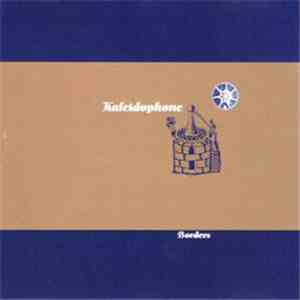 Kaleidophone - Borders mp3 album