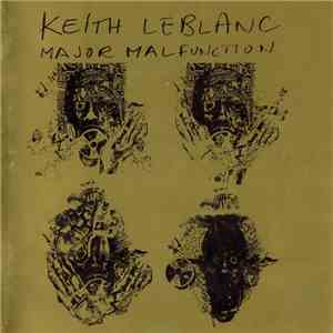 Keith LeBlanc - Major Malfunction mp3 album