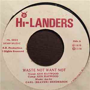 Ken Haywood - Waste Not Want Not mp3 album