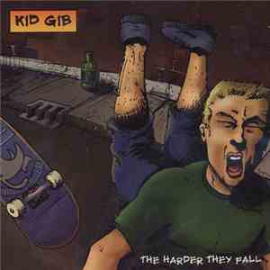 Kid Gib - The Harder They Fall mp3 album