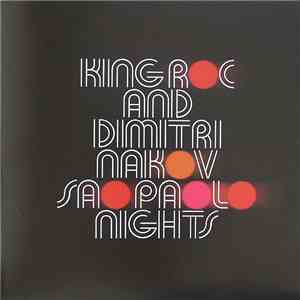 King Roc And Dimitri Nakov - Sao Paolo Nights mp3 album