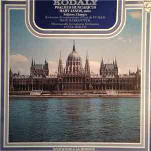 Kodaly, Orchestre Symphonique D'État De L'U.R.S.S., Igor Markovitch, Minneapolis Symphony Orchestra, Antal Dorati - Psalmus Hungaricus / Hary Janos, Suite mp3 album