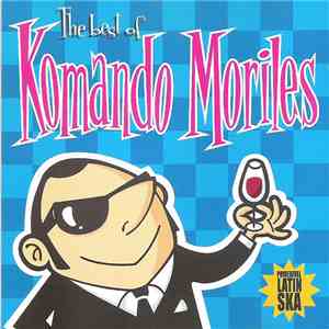 Komando Moriles - The Best Of Komando Moriles mp3 album