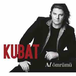 Kubat - Al Ömrümü mp3 album
