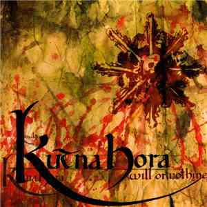 Kutna Hora - Will Or Nothing mp3 album