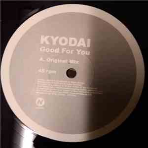 Kyodai - Good For You mp3 album