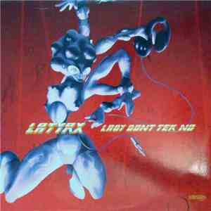 Latyrx - Lady Don't Tek No mp3 album