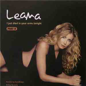 Leana  - I Just Died In Your Arms Tonight (Part II) mp3 album