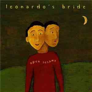 Leonardo's Bride - Open Sesame mp3 album